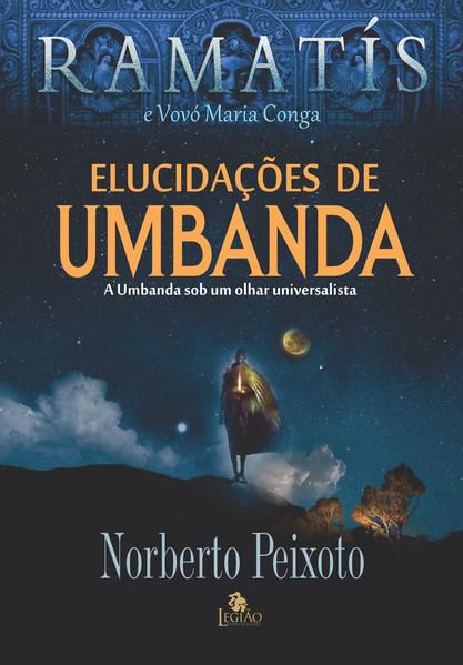 ELUCIDAÇÕES DE UMBANDA - RAMATIS