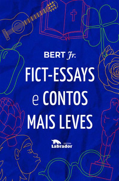 FICT-ESSAYS E CONTOS MAIS LEVES
