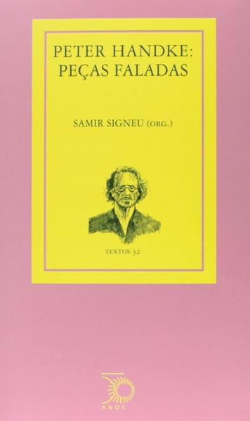 PETER HANDKE: PEÇAS FALADAS
