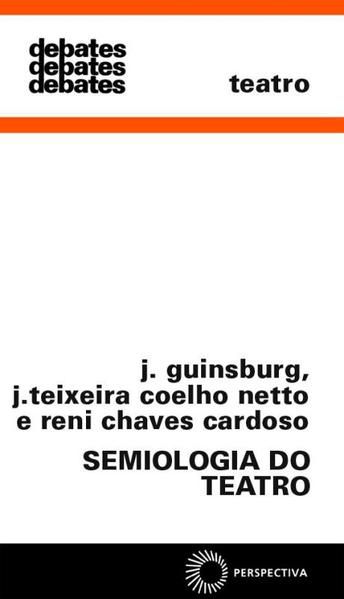 SEMIOLOGIA DO TEATRO - VOL. 138