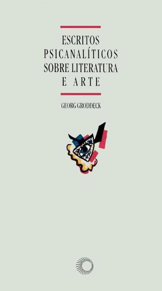 ESCRITOS PSICANALÍTICOS SOBRE LITERATURA E ARTE