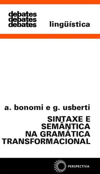 SINTAXE E SEMÂNTICA NA GRAMÁTICA TRANSFORMACIONAL - VOL. 129