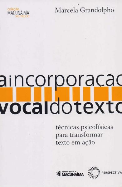 A INCORPORAÇÃO VOCAL DO TEXTO