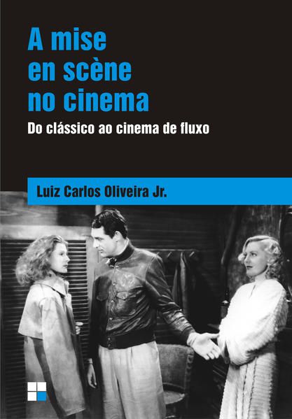 A MISE EN SCÈNE NO CINEMA