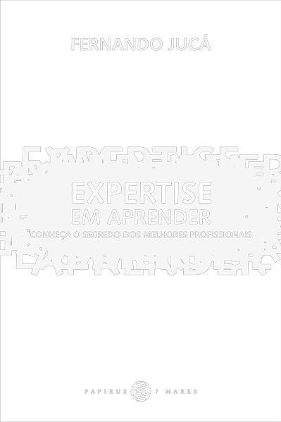 EXPERTISE EM APRENDER