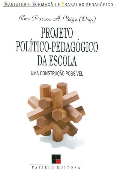 PROJETO POLÍTICO-PEDAGÓGICO DA ESCOLA