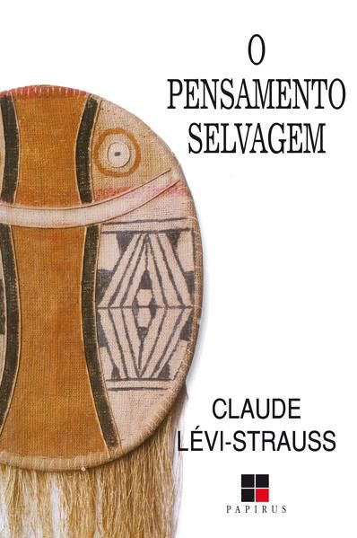 O PENSAMENTO SELVAGEM