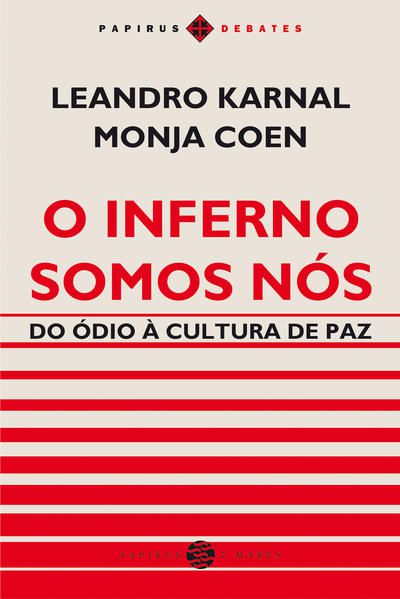 O INFERNO SOMOS NÓS
