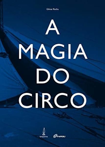 A MAGIA DO CIRCO