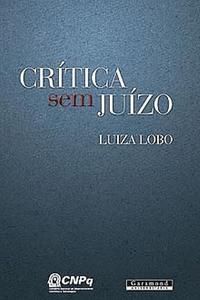 CRITÍCA SEM JUÍZO