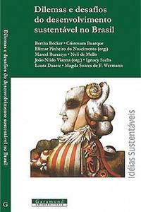 DILEMAS E DESAFIOS DO DESENVOLVIMENTO SUSTENTÁVEL