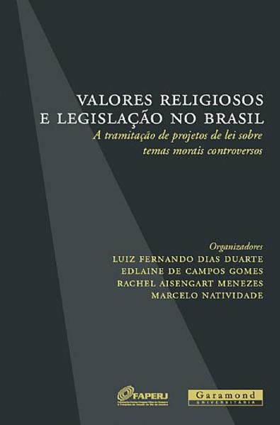 VALORES RELIGIOSOS E LEGISLAÇÃO NO BRASIL