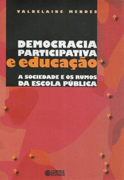 DEMOCRACIA PARTICIPATIVA E EDUCAÇÃO