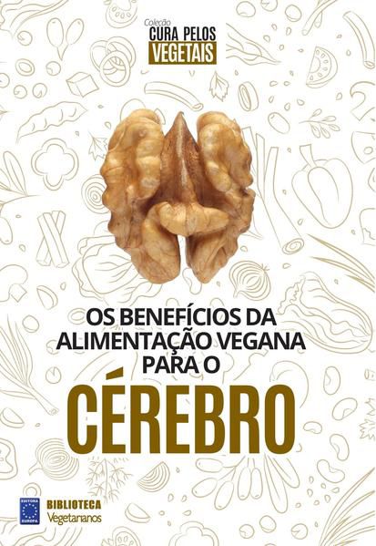 COLEÇÃO CURA PELOS VEGETAIS: CÉREBRO