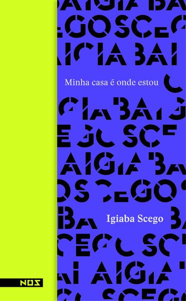 MINHA CASA É ONDE ESTOU