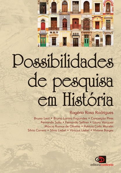 POSSIBILIDADES DE PESQUISA EM HISTÓRIA