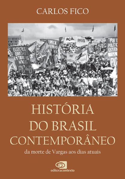 HISTÓRIA DO BRASIL CONTEMPORÂNEO