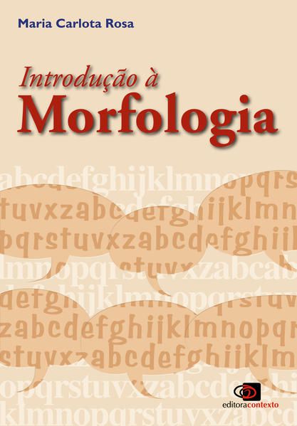 INTRODUÇÃO À MORFOLOGIA (NOVA EDIÇÃO)
