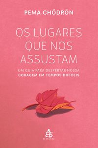 OS LUGARES QUE NOS ASSUSTAM