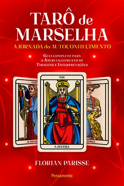 O TARÔ DE MARSELHA - VOL. 2