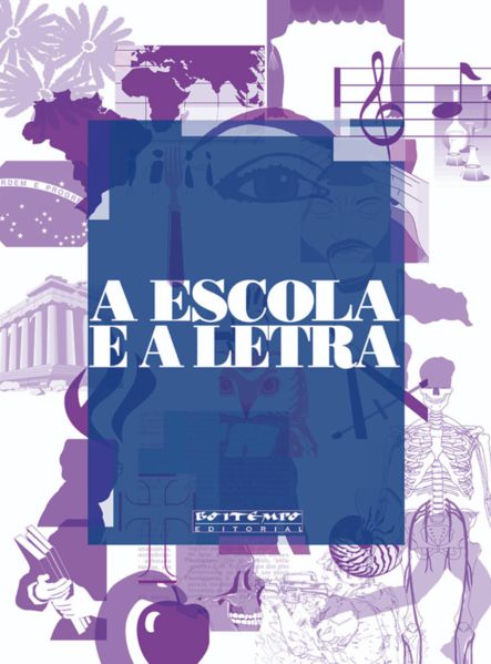 A ESCOLA E A LETRA