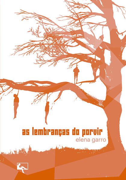 AS LEMBRANÇAS DO PORVIR