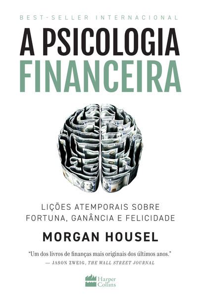 A PSICOLOGIA FINANCEIRA