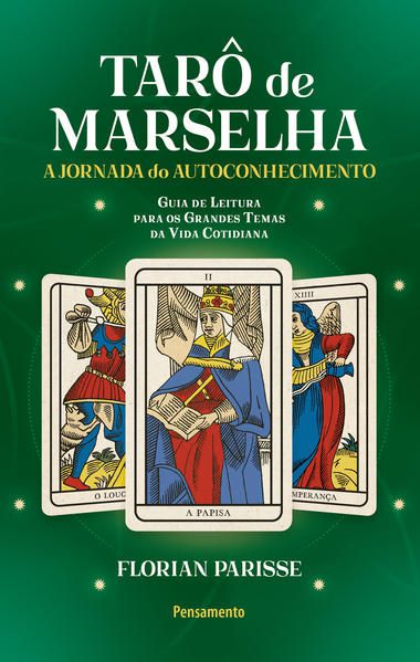 O TARÔ DE MARSELHA - VOL. 2