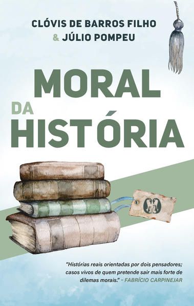 MORAL DA HISTÓRIA
