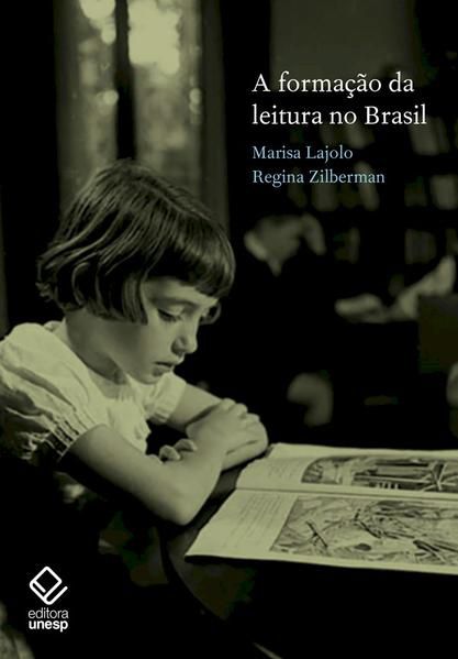 A FORMAÇÃO DA LEITURA NO BRASIL