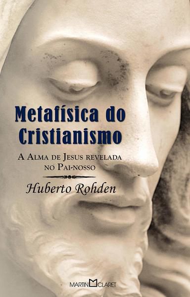 METAFÍSICA DO CRISTIANISMO - VOL. 314