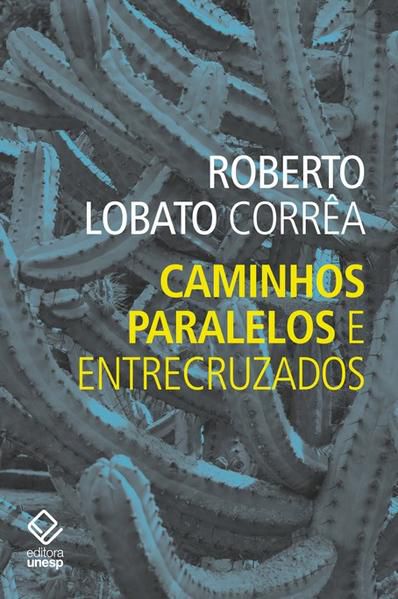 CAMINHOS PARALELOS E ENTRECRUZADOS