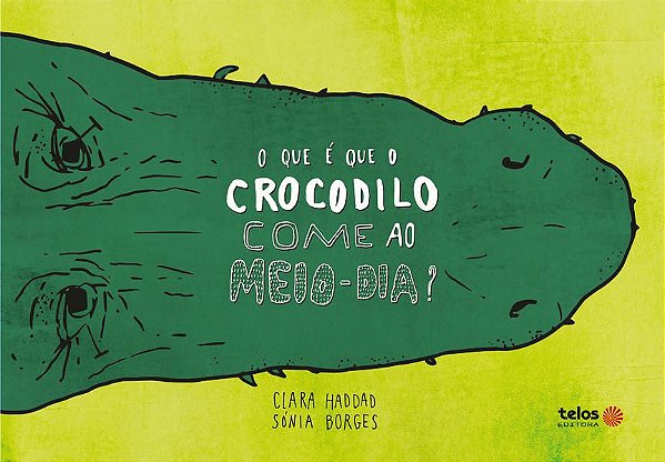 O QUE É QUE O CROCODILO COME AO MEIO-DIA?