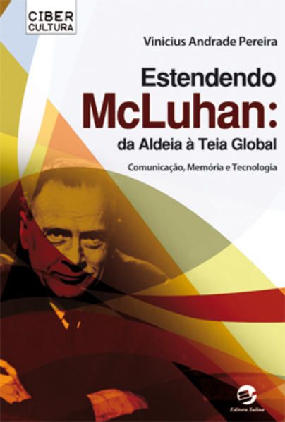ESTENDENDO MCLUHAN