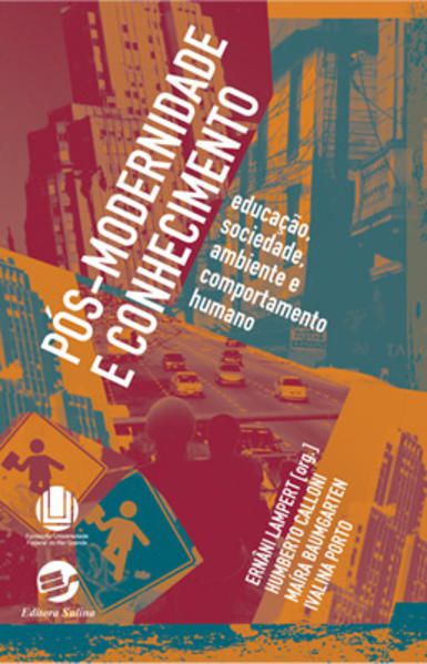 PÓS-MODERNIDADE E CONHECIMENTO