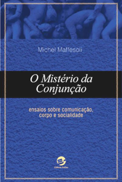 O MISTÉRIO DA CONJUNÇÃO