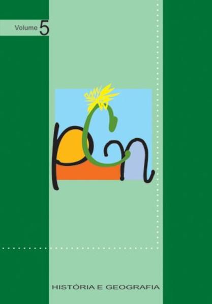 PCN - HISTÓRIA E GEOGRAFIA - VOL. 5