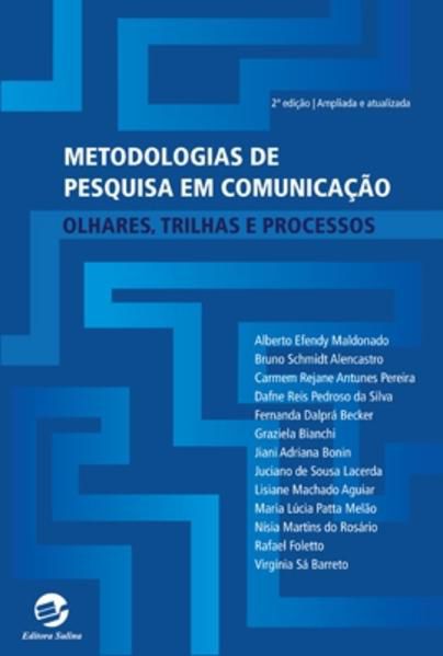 METODOLOGIAS DE PESQUISA EM COMUNICAÇÃO