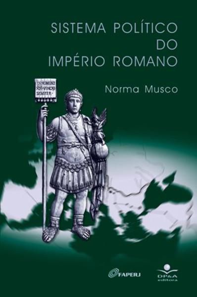 SISTEMA POLÍTICO DO IMPÉRIO ROMANO