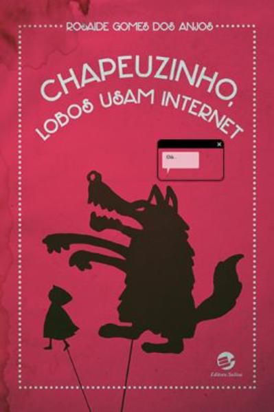 CHAPEUZINHO, LOBOS USAM INTERNET