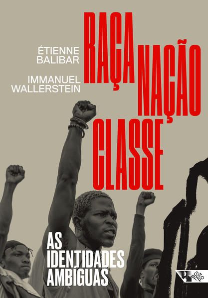 RAÇA, NAÇÃO, CLASSE