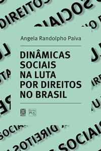 DINÂMICAS SOCIAIS NAS LUTAS POR DIREITOS NO BRASIL