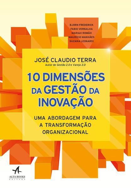 10 DIMENSÕES DA GESTÃO DA INOVAÇÃO