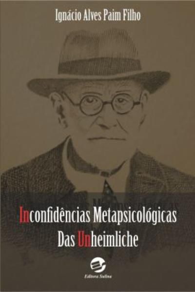 INCONFIDÊNCIAS METAPSICOLÓGICAS