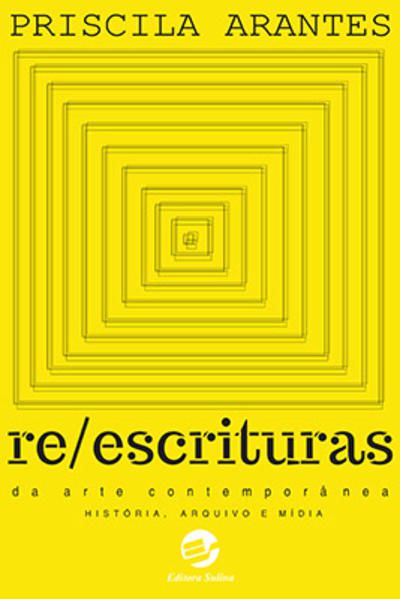 REESCRITURAS DA ARTE CONTEMPORÂNEA