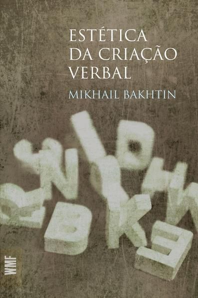 ESTÉTICA DA CRIAÇÃO VERBAL