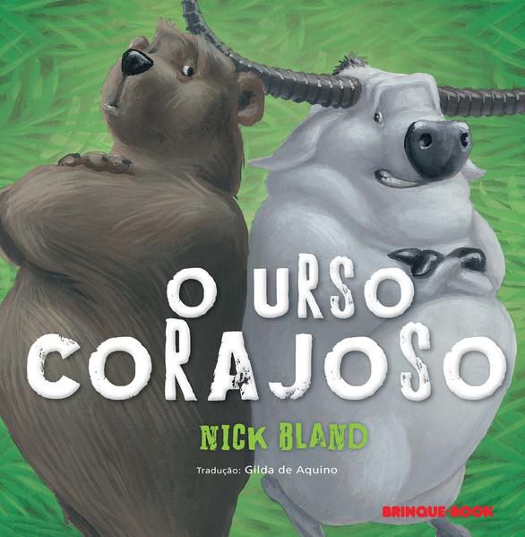 O URSO CORAJOSO
