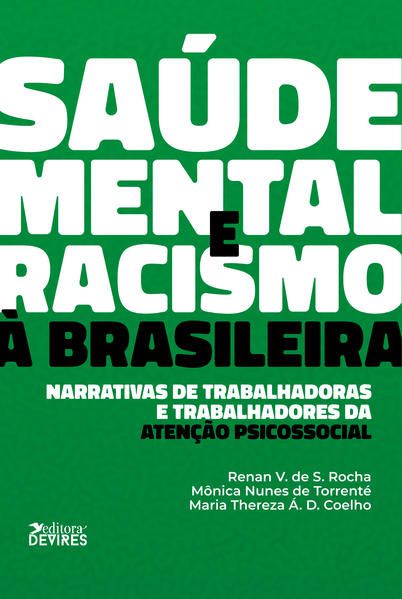 SAÚDE MENTAL E RACISMO À BRASILEIRA