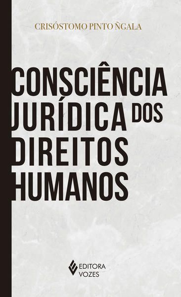 CONSCIÊNCIA JURÍDICA DOS DIREITOS HUMANOS