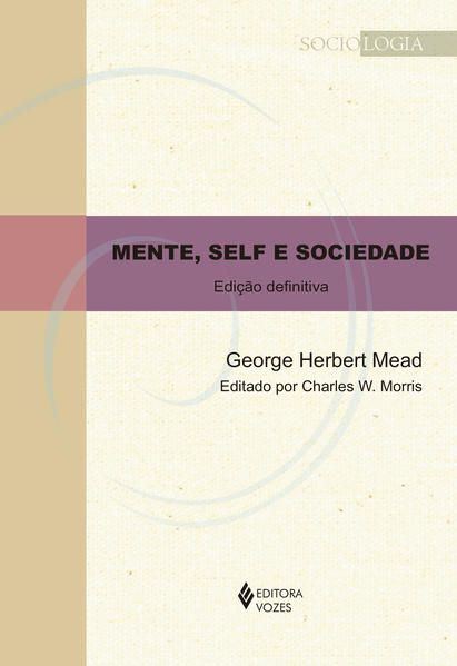 MENTE, SELF E SOCIEDADE